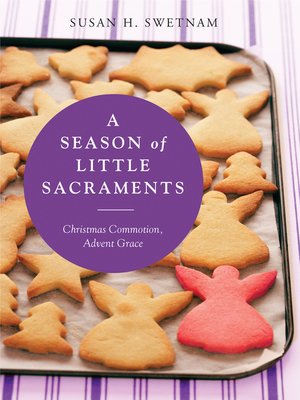 cover image of A Season of Little Sacraments